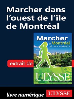 cover image of Marcher dans l'ouest de l'île de Montréal
